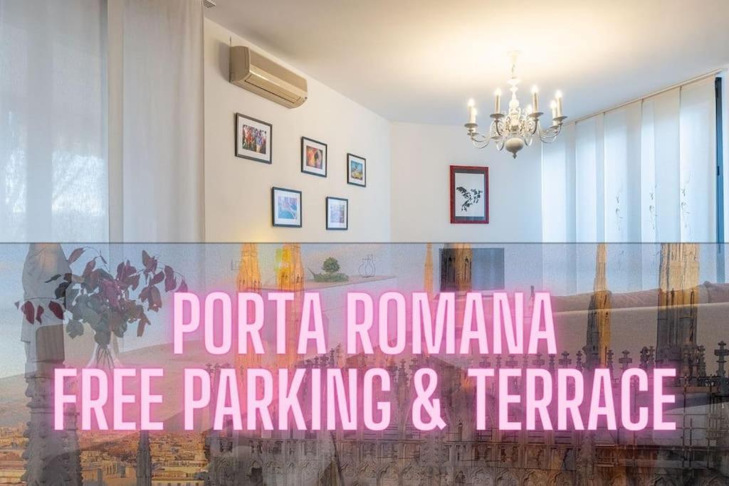 Duomo-PortaromanaXxl Home Terrace & Free Parking Milán Exteriér fotografie